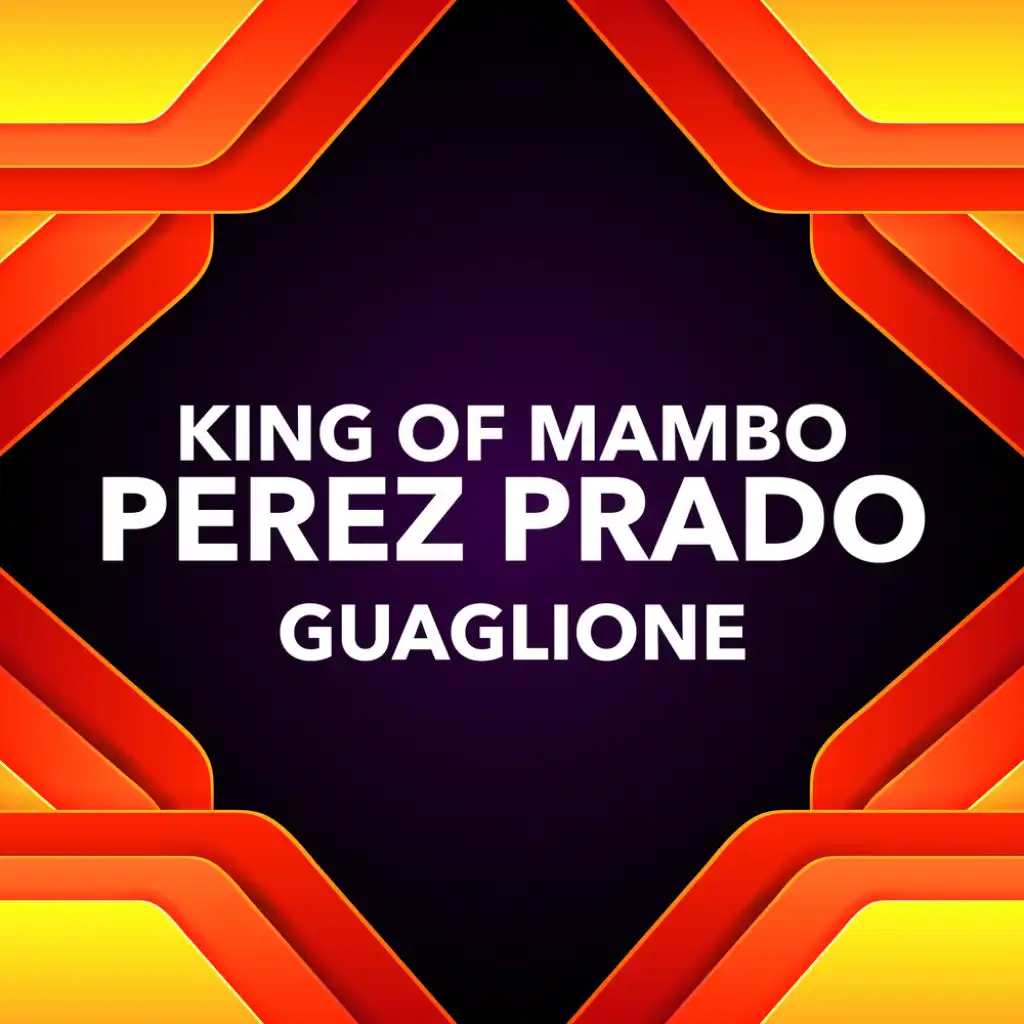 Guaglione - King of Mambo
