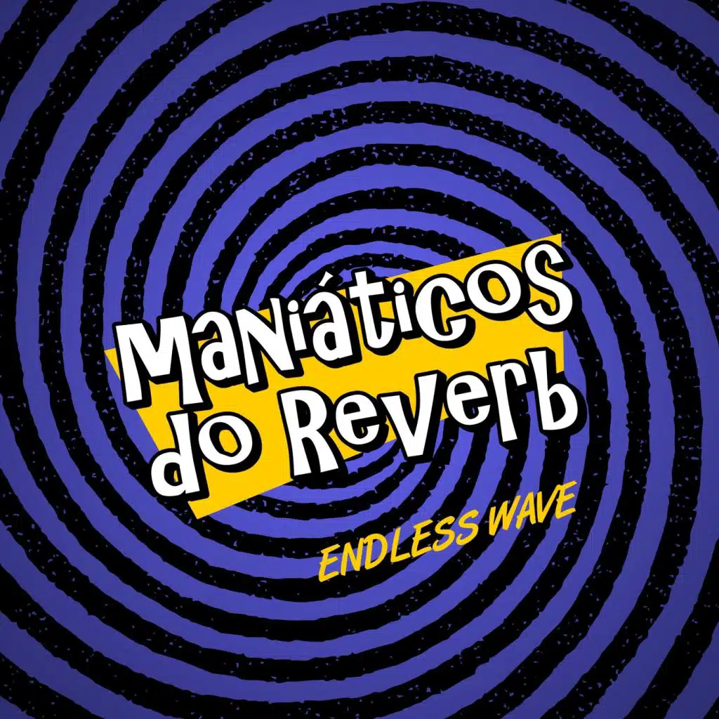 Maniáticos Do Reverb
