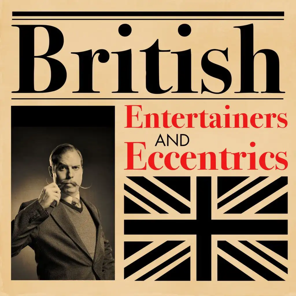British Entertainers and Eccentrics
