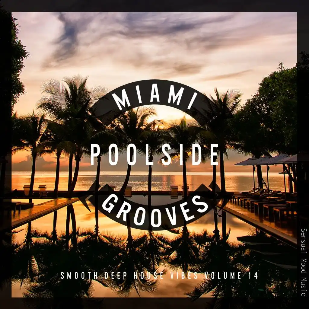 Miami Poolside Grooves, Vol. 14