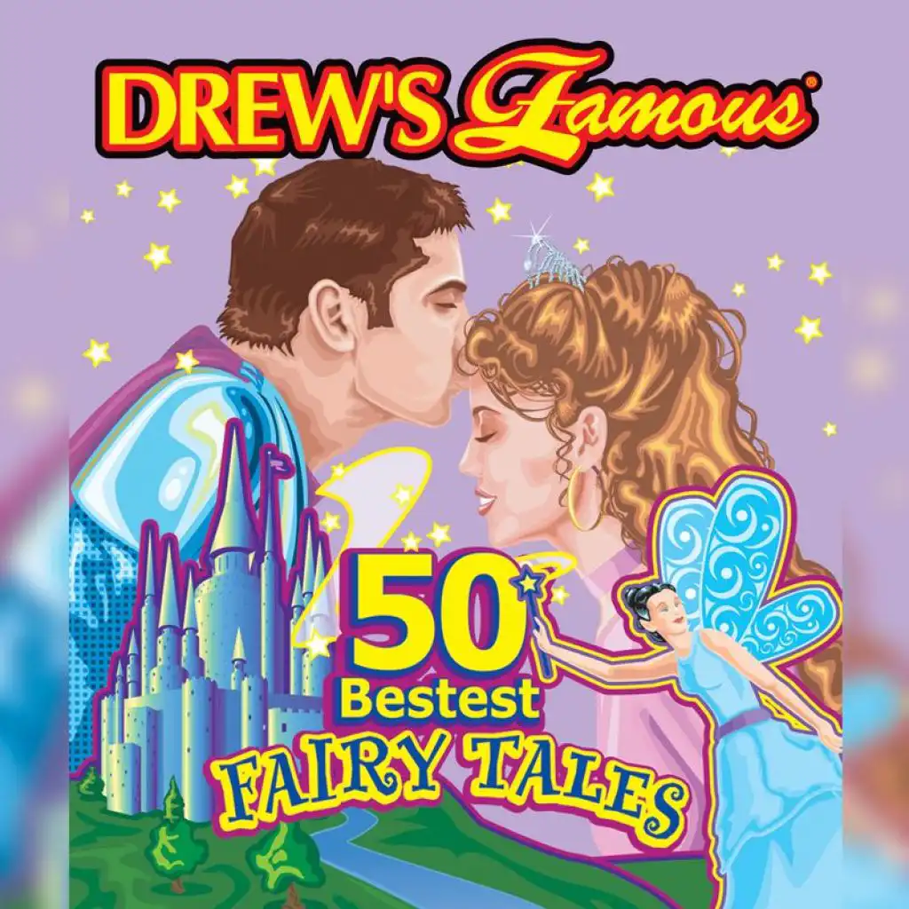 Drew's Famous 50 Bestest Fairy Tales