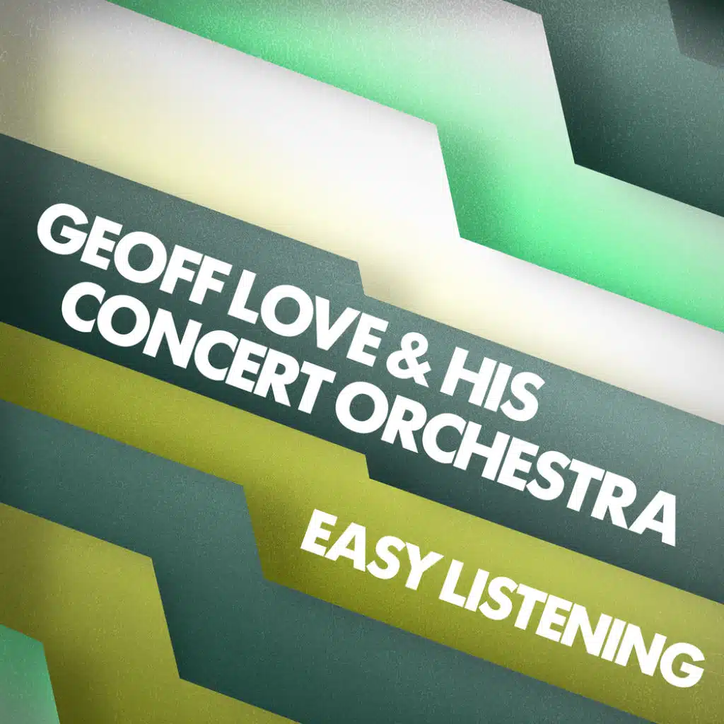 Geoff Love & His Concert Orchestra
