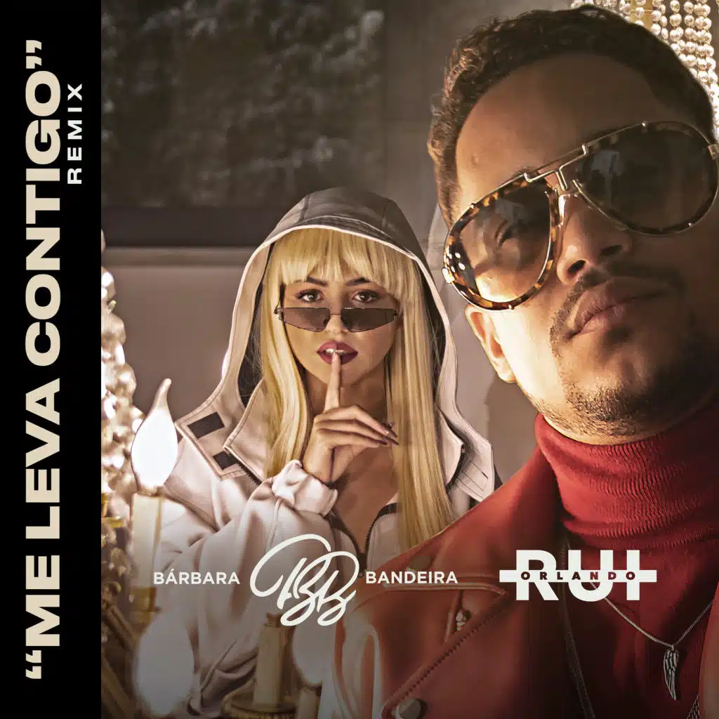 Me Leva Contigo Remix (feat. Bárbara Bandeira)