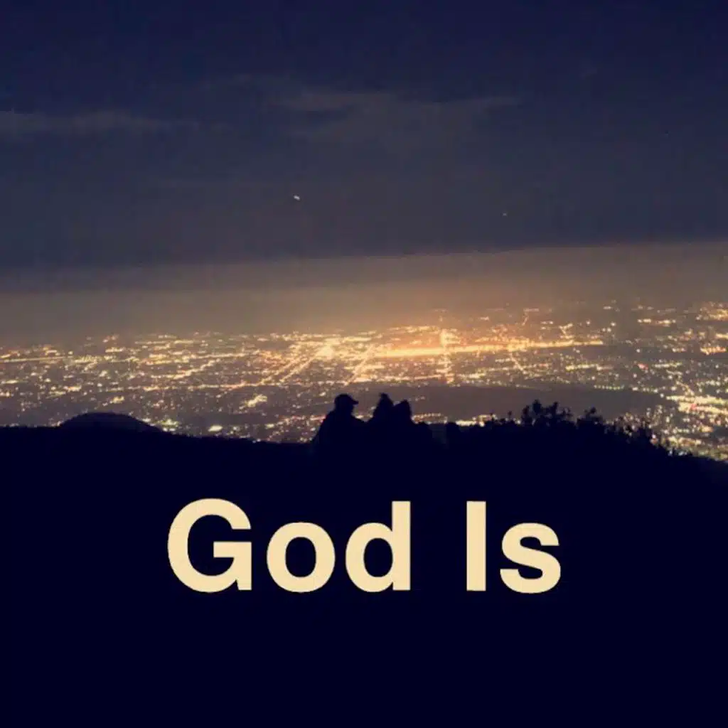 God Is