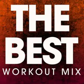 The Best (Workout Mix)