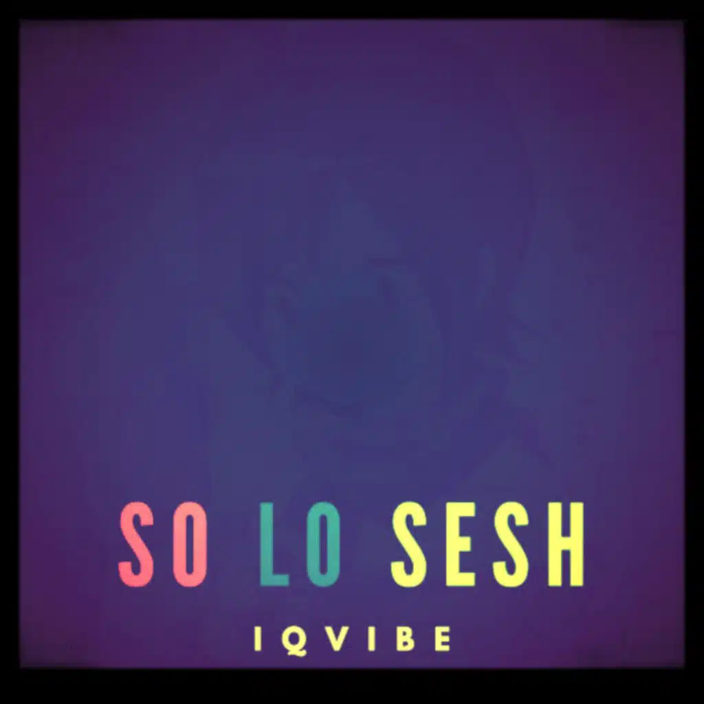 So Lo Sesh