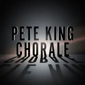 Pete King Chorale