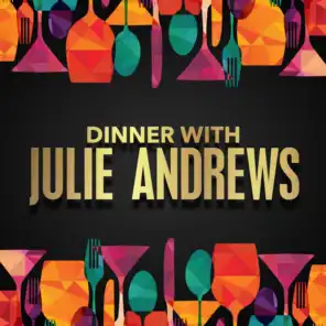 Dinner with Julie Andrews