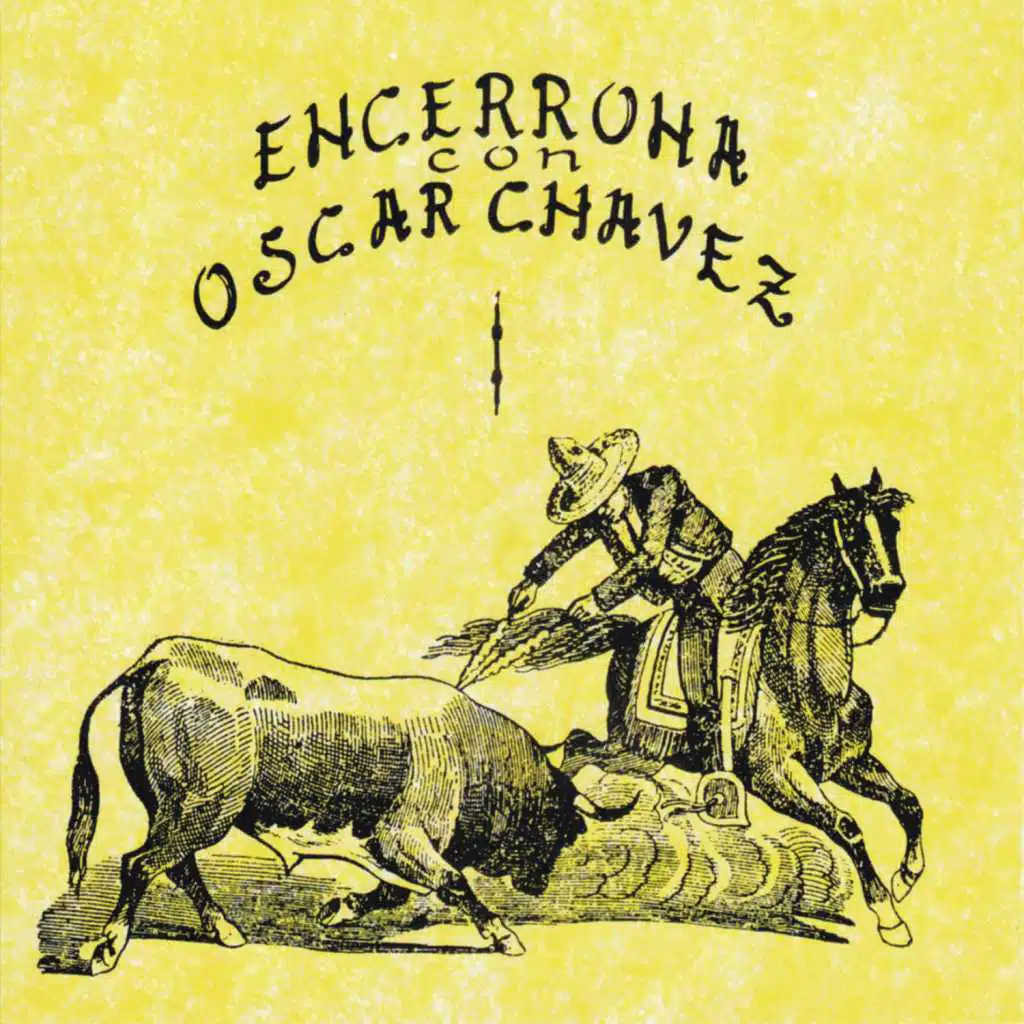 Encerrona Con Oscar Chávez, vol. 1 (feat. Banda de Tlayacapan, Mariachi Oro Juvenil, Amparo Ochoa & Trío Xoxocapa)