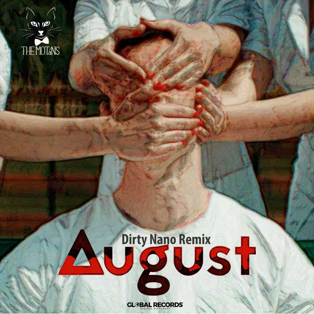 August (Dirty Nano Remix)