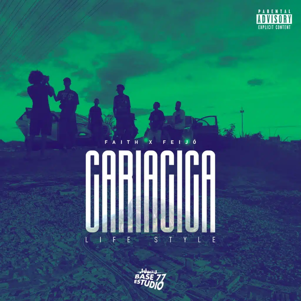 Cariacica LifeStyle (feat. Feijó & Faith Rap)