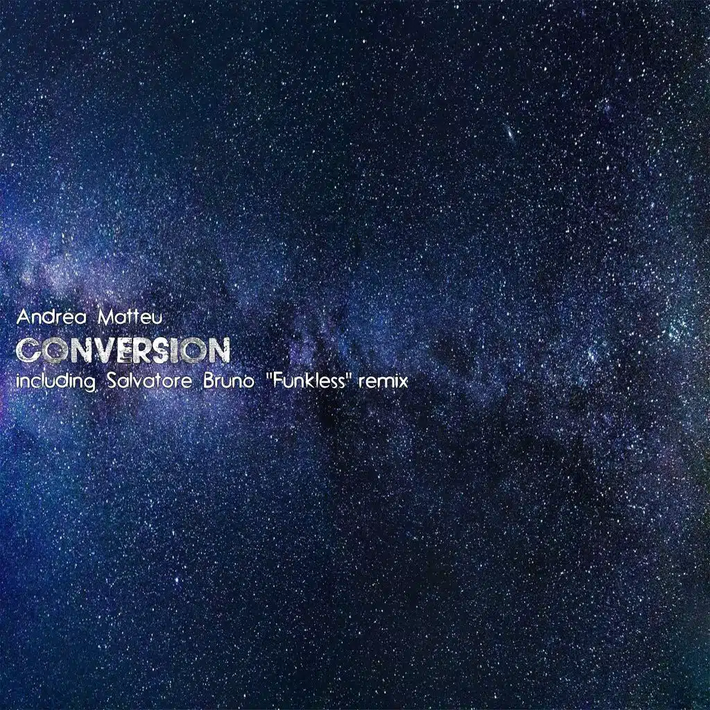 Conversion (Salvatore Bruno FunkLess Remix)