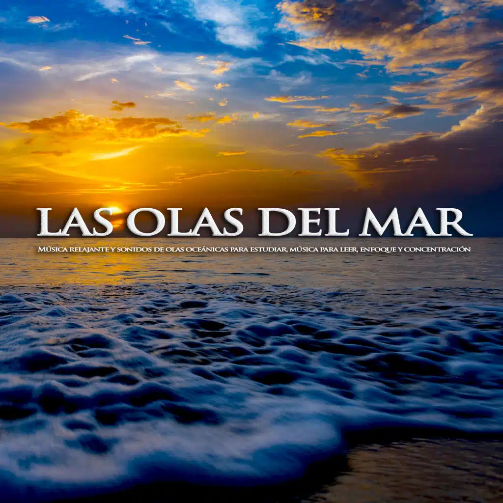 Musica para estudiar - Las olas del mar