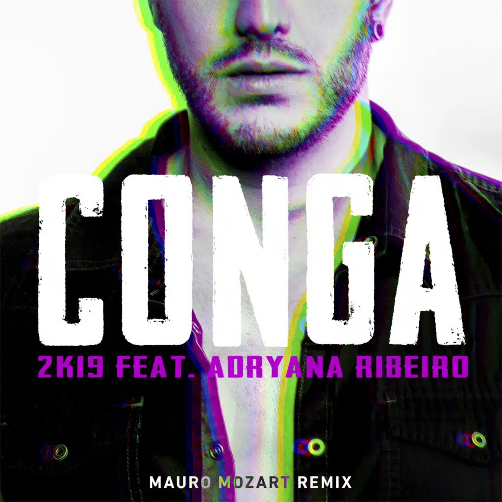 Conga 2K19 (Mauro Mozart Remix)