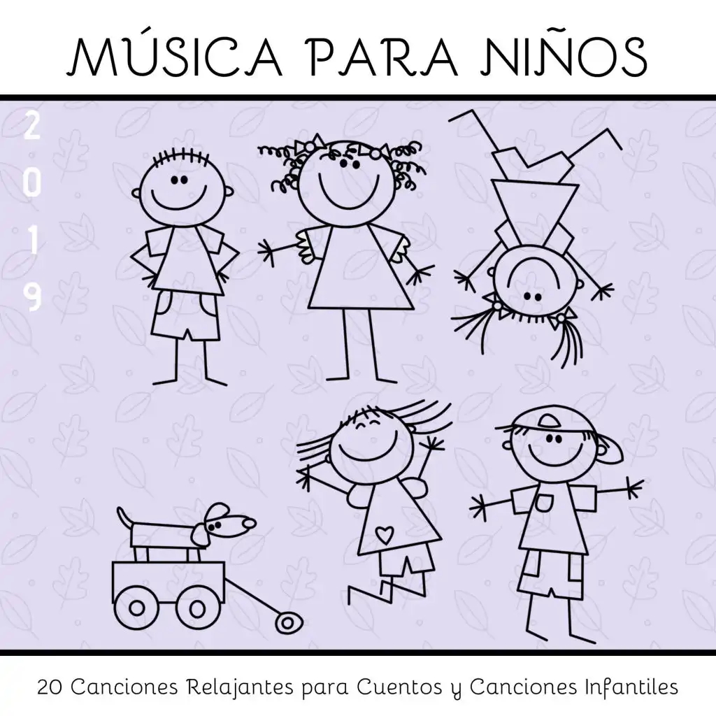 Música para Niños 2019 - 20 Canciones Relajantes para Cuentos y Canciones Infantiles