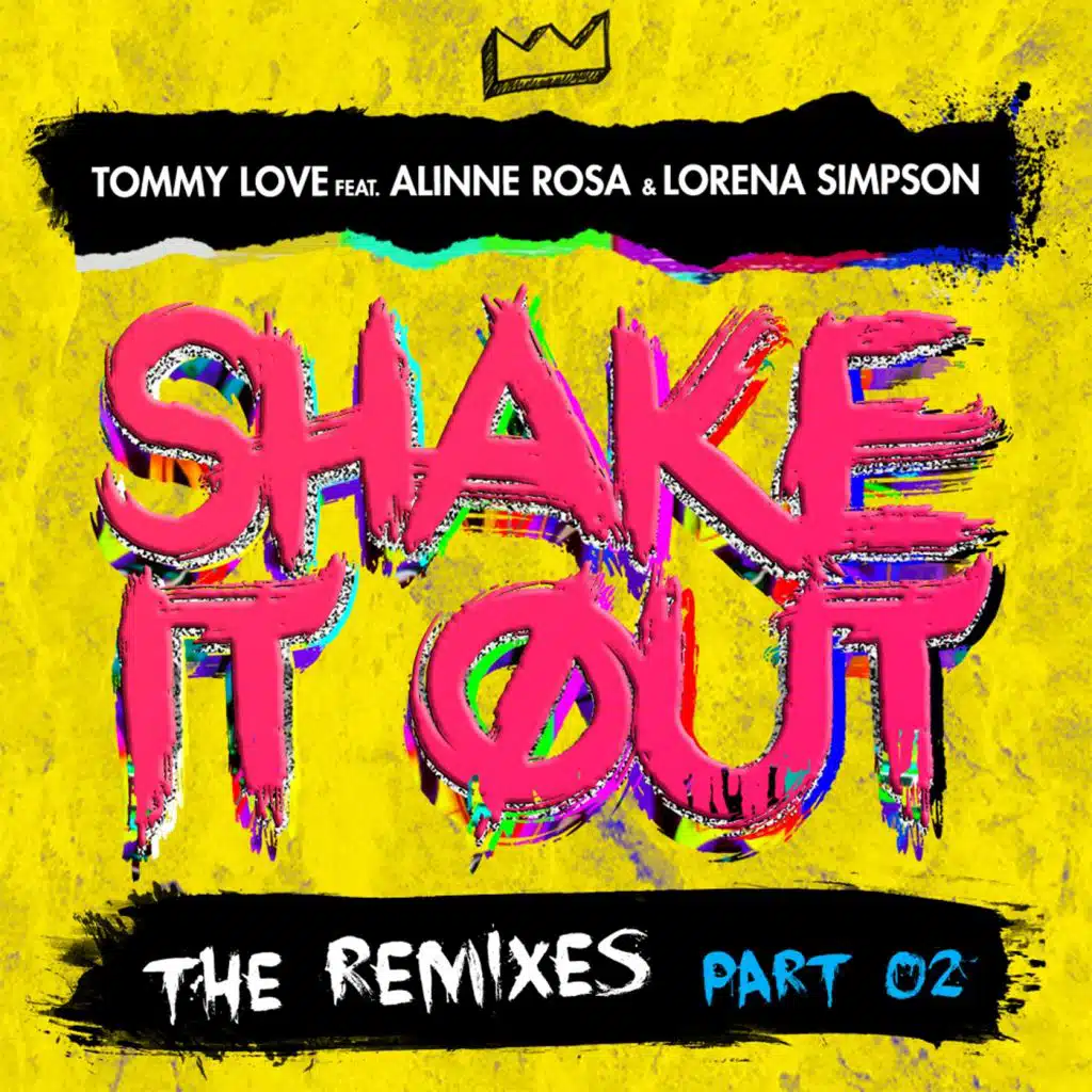 Shake It Out: The Remixes, Pt. 2 (feat. Alinne Rosa & Lorena Simpson)