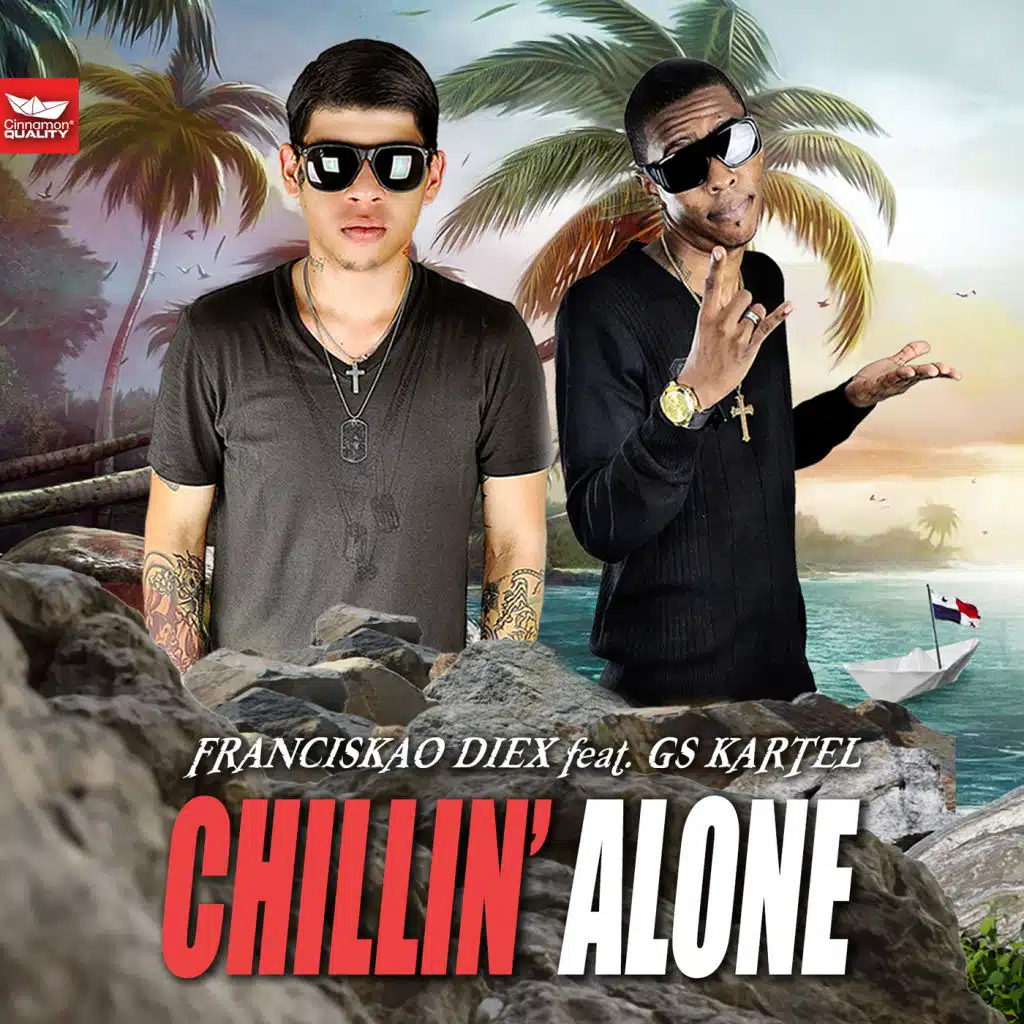 Chillin' alone (feat. GS Kartel)