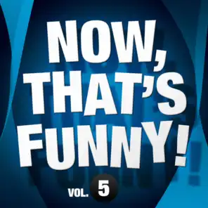 Now, That's Funny! Vol.5