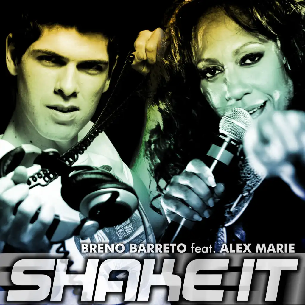Shake It (Radio Edit) [feat. Alex Marie]