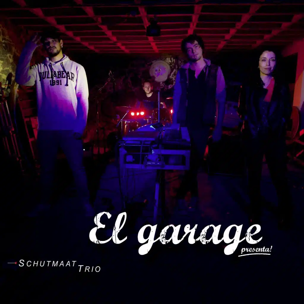 El Garage Presenta: Schutmaat Trio