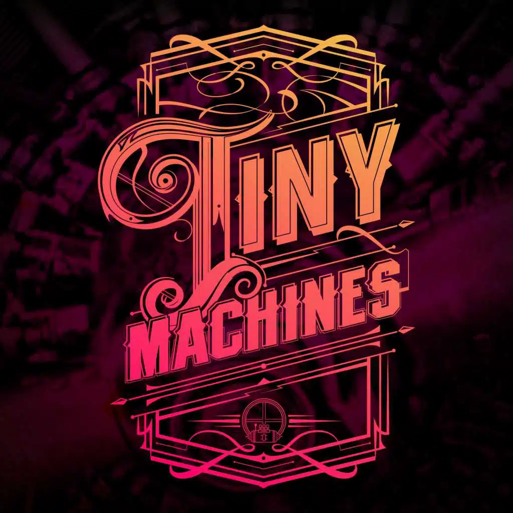 Tiny Machines