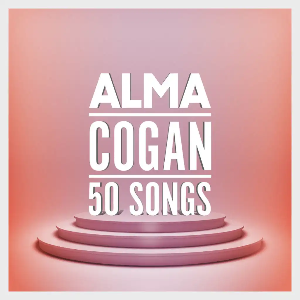 Alma Cogan - 50 Songs