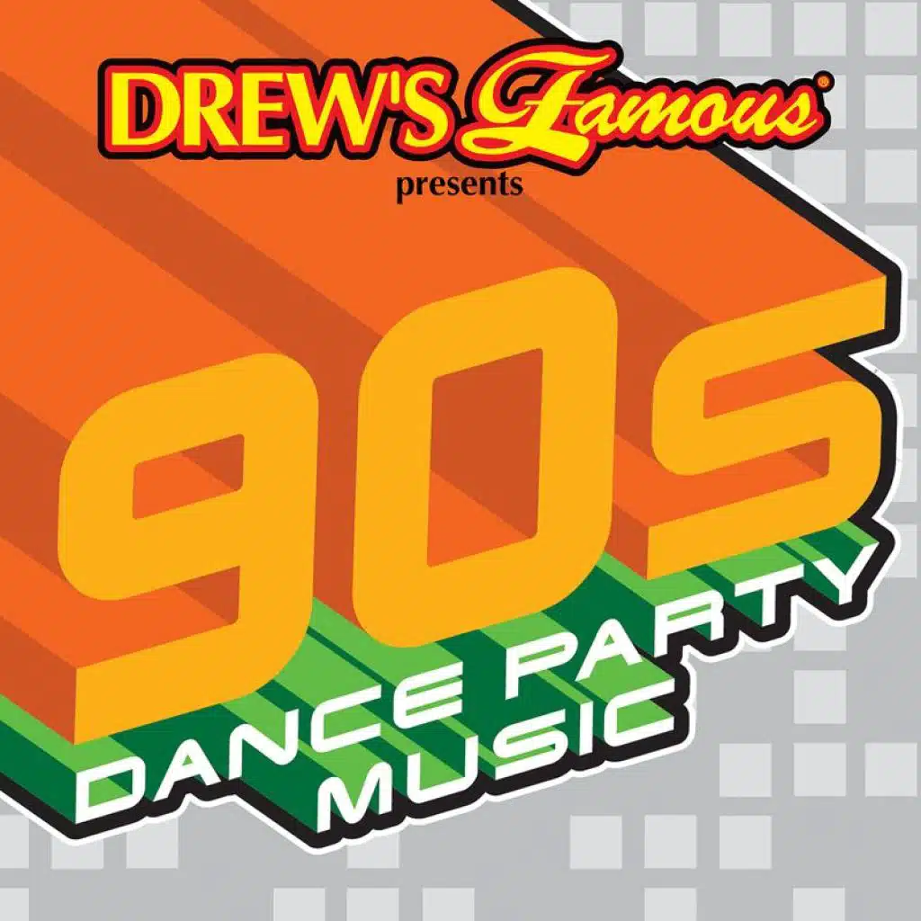 Drew's Famous Presents 90's Dance Party Music