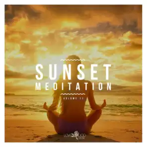 Sunset Meditation - Relaxing Chill Out Music, Vol. 11