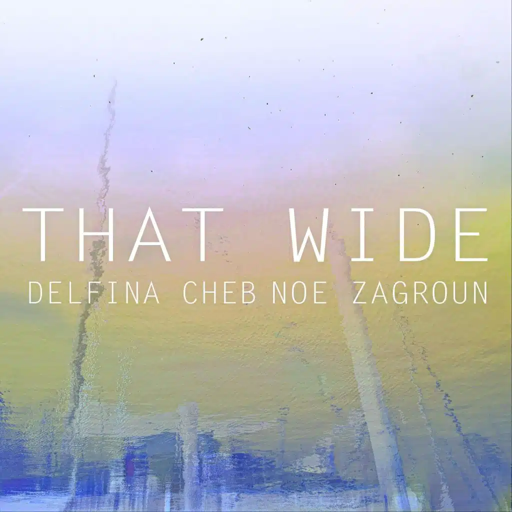Delfina Cheb & Noé Zagroun