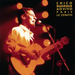 Chico Buarque Ao Vivo - Paris, Le Zenith