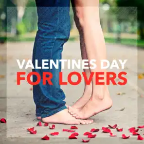 Valentines Day - For Lovers