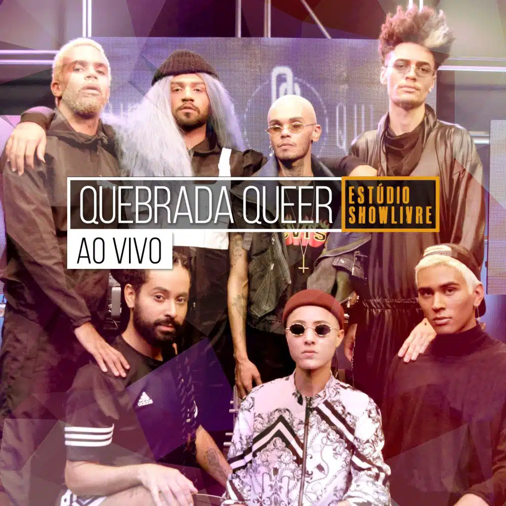 Quebrada Queer no Estúdio Showlivre (Ao Vivo)