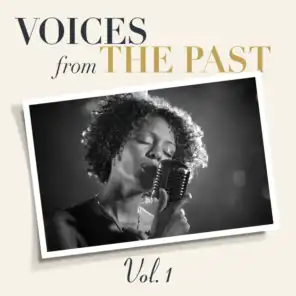 Voices From The Past, Vol. 1