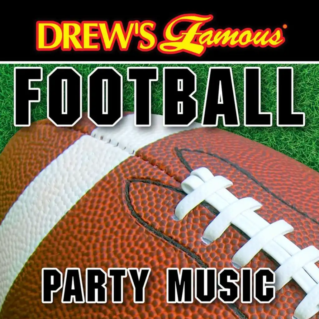 Drew's Famous Football Party Music