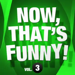 Now, That's Funny! Vol.3