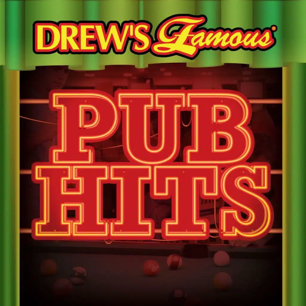 Drew's Famous Pub Hits