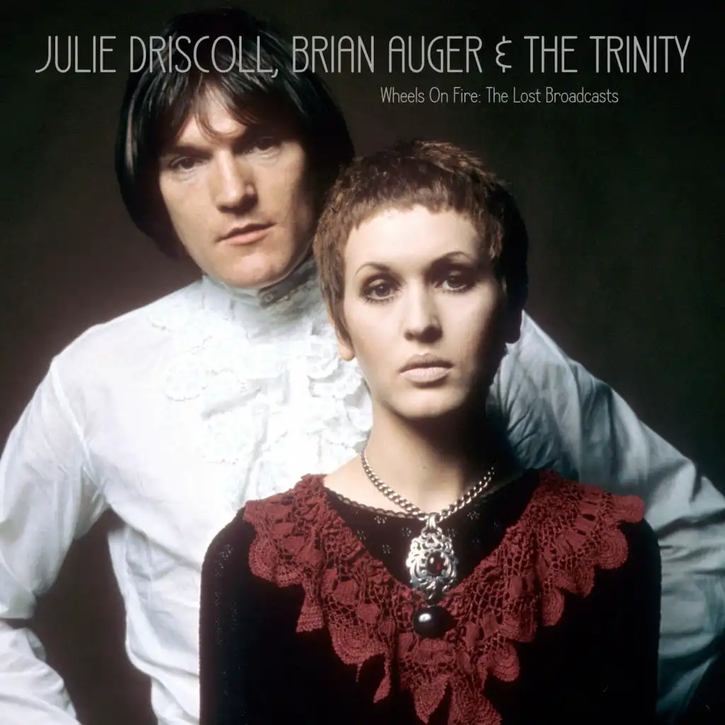 Julie Driscoll, Brian Auger & The Trinity