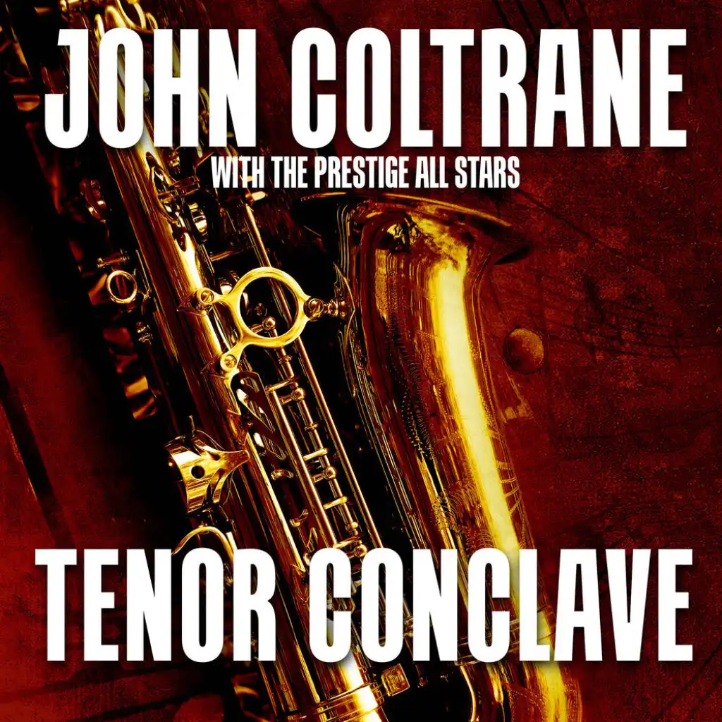 John Coltrane & The Prestige All Stars