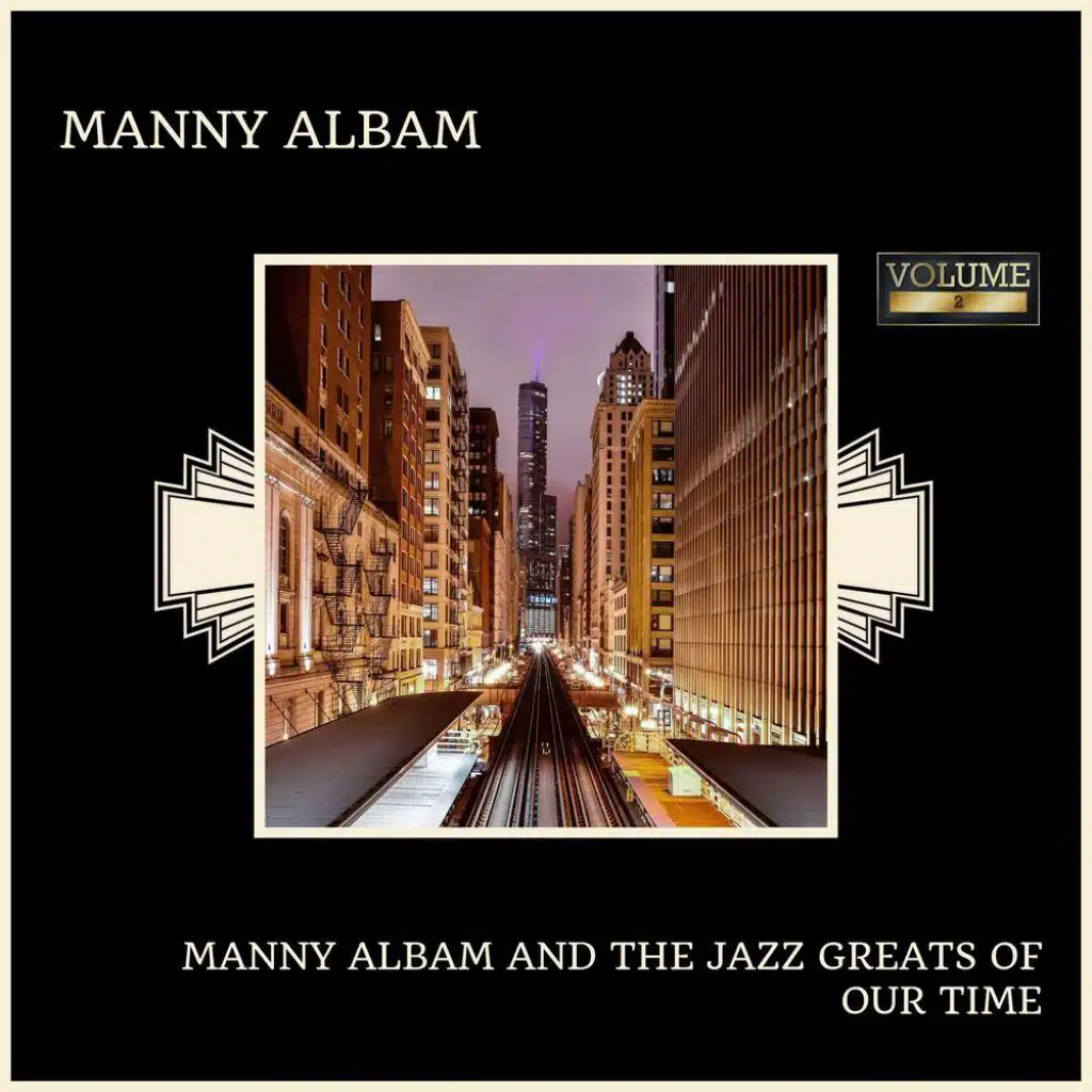 Manny Albam And The Jazz Greats Of Our Time (Vol.2)
