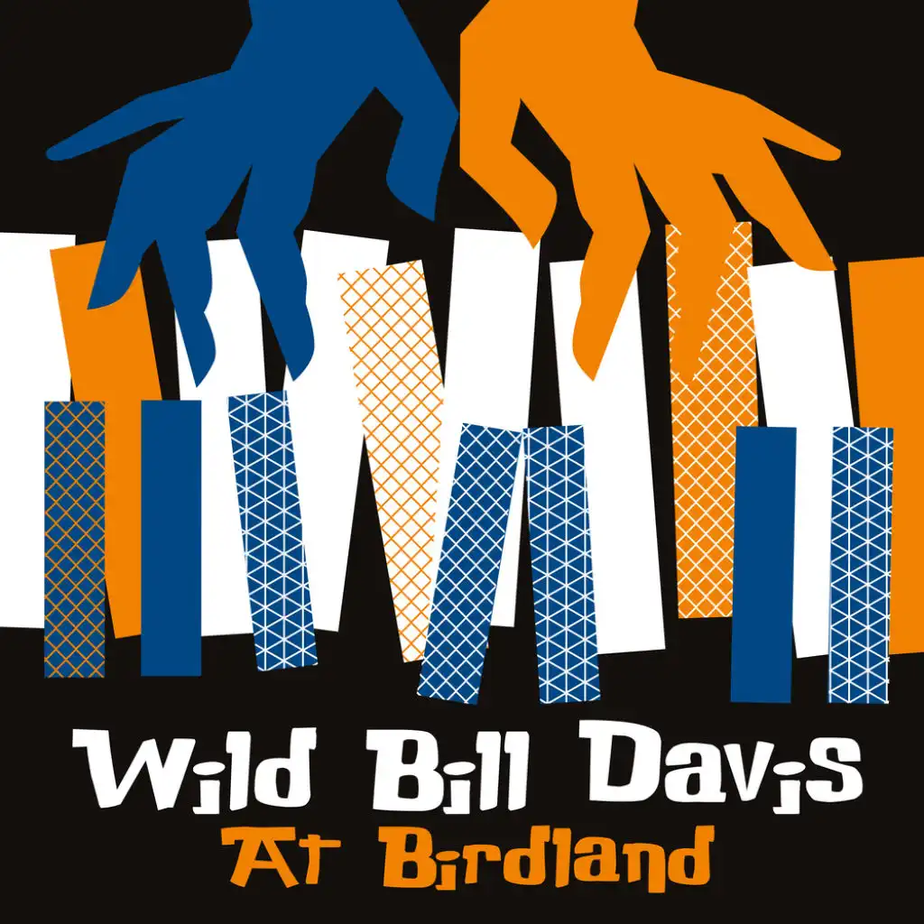 Wild Bill Davis at Birdland