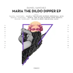 Maria the Dildo Dipper (Dj Nox Remix)