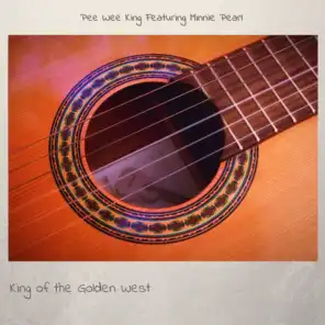 King Of The Golden West (Original) [feat. Minnie Pearl]