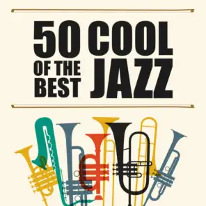 50 of The Best - Cool Jazz
