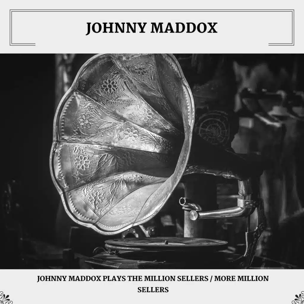 Johnny Maddox Plays The Million Sellers / More Million Sellers
