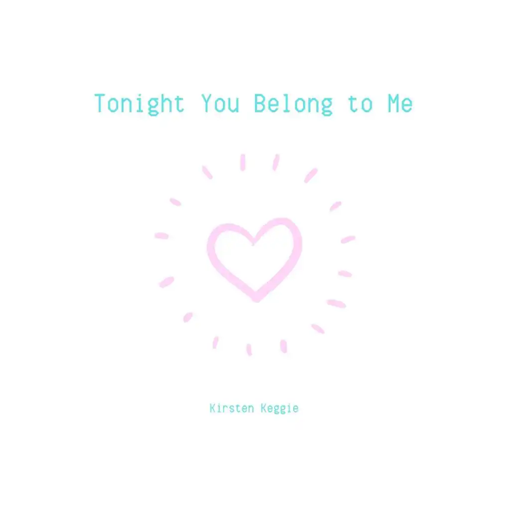 Tonight You Belong to Me