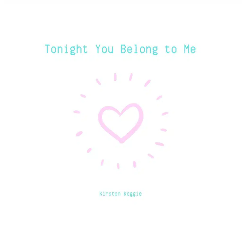 Tonight You Belong to Me