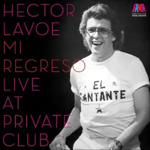 Mi Regreso: Live At The Private Club