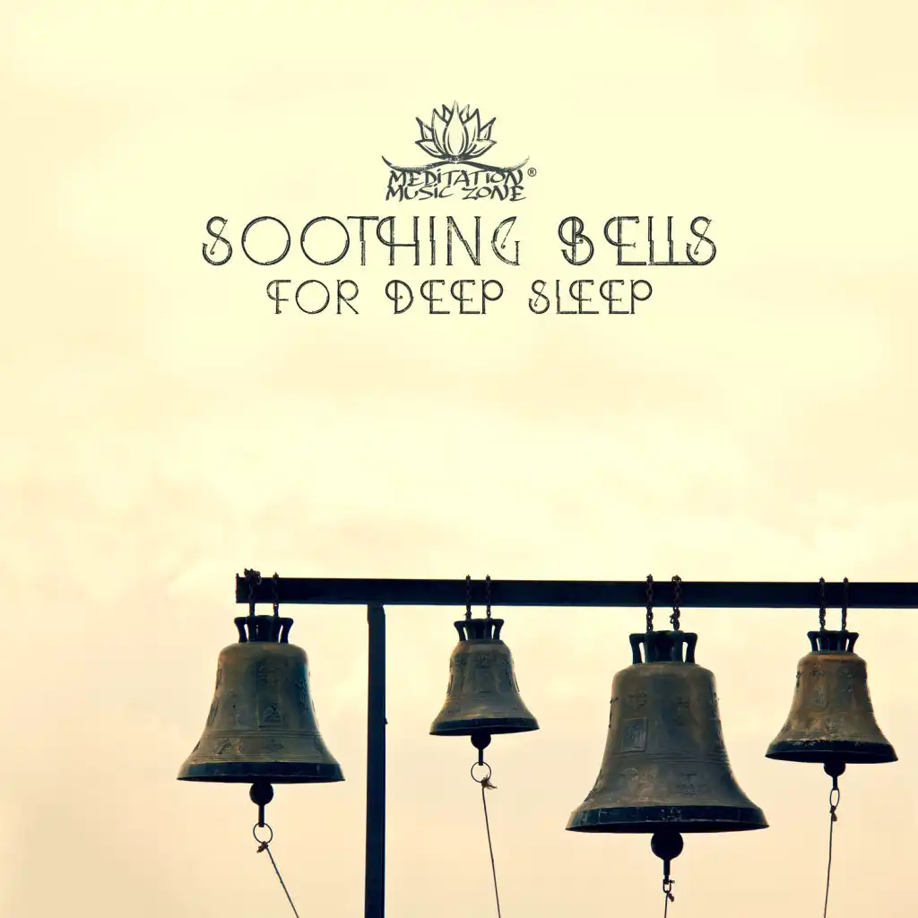 Soothing Bells for Deep Sleep - Deep Relaxation, Good Night, Soft Bedtime Music