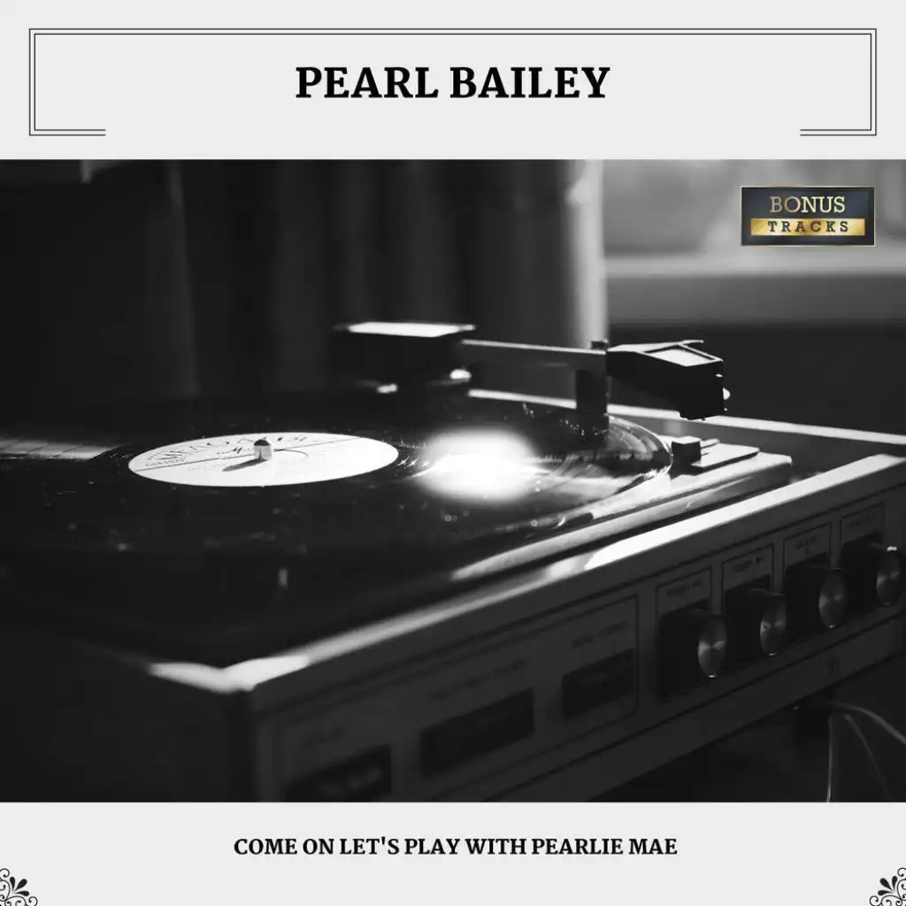 Come On Let's Play With Pearlie Mae (With Bonus Tracks)