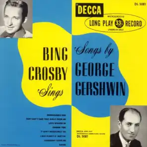 Bing Crosby Sings Songs By George Gershwin (Expanded Edition)